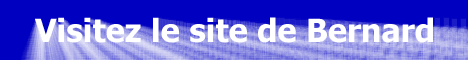 Visiter le site de Bernard